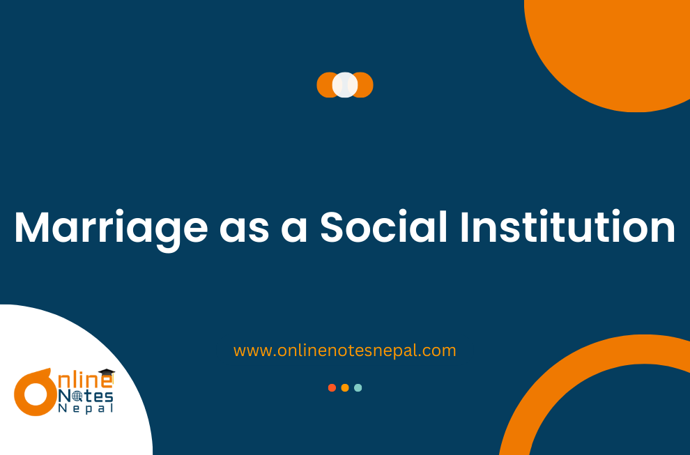 Marriage as a Social Institution